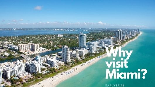 Why visit Miami