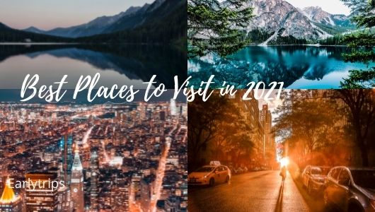 Best Places to Travel in 2021