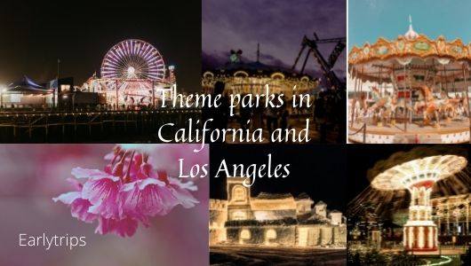 Theme Parks in Southern California and Los Angeles
