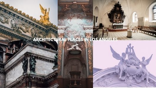 25 Must-See Architectural Landmarks in Los Angeles