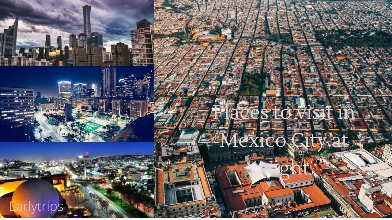Places to visit at Mexico City at midnight.