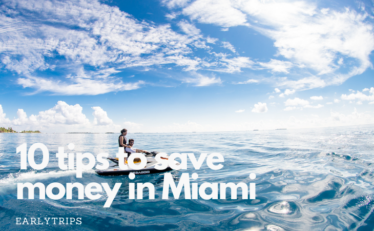 10 tips to save money in Miami